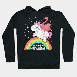 Cute Funny Unicorn Flamingo Awesome Saying Rainbow Hoodie